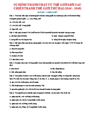 50 Câu trắc nghiệm Lịch sử 12 - Bài 1 Sự hình thành trật tự thế giới sau chiến tranh thế giới thứ 2 (1945 - 1949)